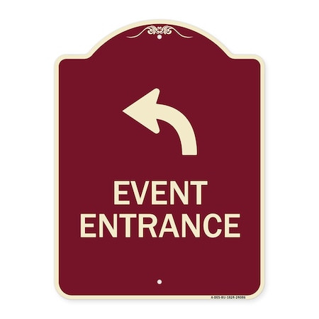 Signmission Event Entrance With Upper Left Arrow Heavy-Gauge Aluminum Architectural Sign, 24" H, BU-1824-24086 A-DES-BU-1824-24086